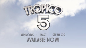 Tropico 5 - Mac & Linux Release Trailer