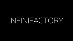 Infinifactory Launch Trailer