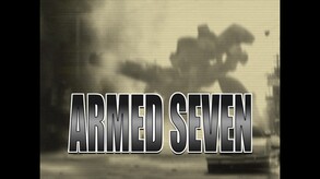 ARMED SEVEN Trailer