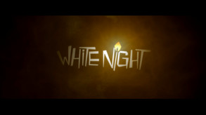 White Night - Launch Trailer