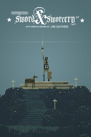 Superbrothers: Sword & Sworcery cover art