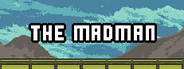 THE MADMAN