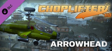 Choplifter HD - Arrowhead Chopper banner