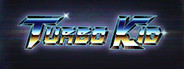 Turbo Kid Playtest