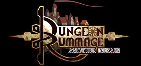 Dungeon Rummage - Another Isekai?!