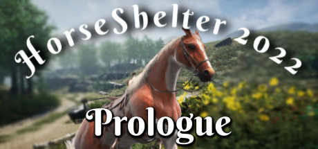 Horse Shelter 2022 - Prologue Cover Image