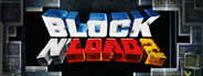 Block N Load 2 Playtest