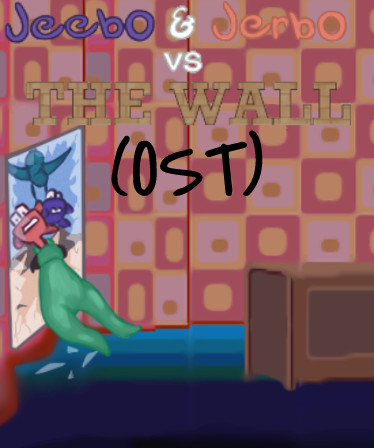 Jeebo & Jerbo vs. The Wall Soundtrack