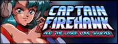 Captain Firehawk and the Laser Love Situation