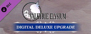 VALKYRIE ELYSIUM DIGITAL DELUXE UPGRADE