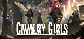 Cavalry Girls 铁骑少女