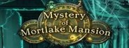 Mystery of Mortlake Mansion