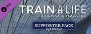 Train Life - Supporter Pack