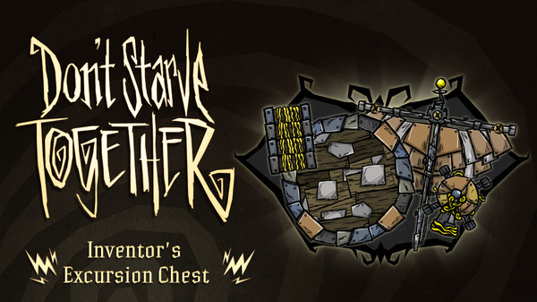 Don't Starve Together: Inventor's Excursion Chest