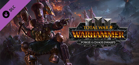 Total War: WARHAMMER III - Forge of the Chaos Dwarfs on Steam