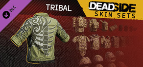 Deadside "Tribal" Skin Set