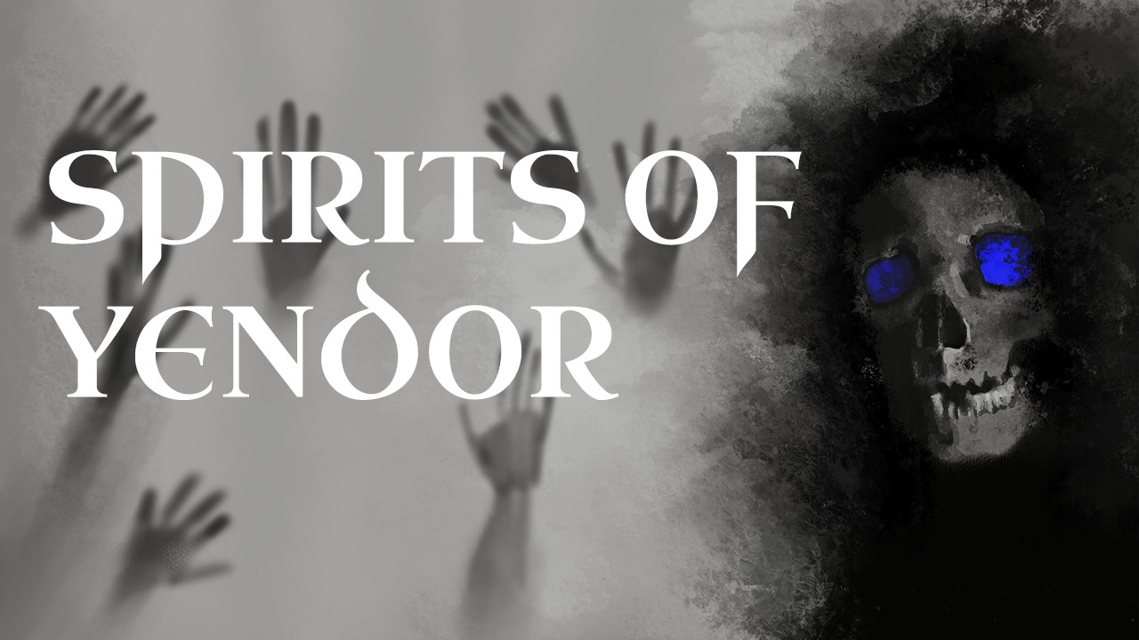 Spirits of Yendor #6