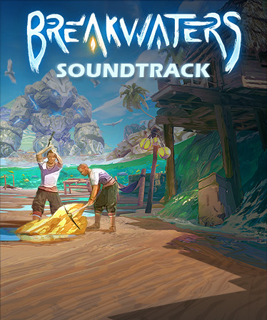 Breakwaters: Crystal Tides - Soundtrack