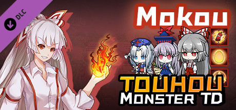 幻想乡妖怪塔防-藤原妹红扩展包-Touhou Monster TD~Mokou DLC