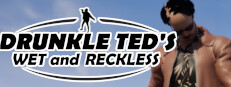 Drunkle Ted's Wet and Reckless