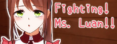 Fighting! Ms. Luan!! ─ Gold-digging Angelic Bitch Simulation