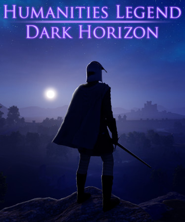 Humanities Legend: Dark Horizon