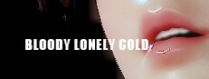 bloody lonely cold