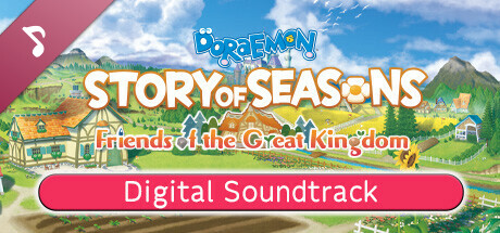 DORAEMON STORY OF SEASONS: Friends of the Great Kingdom Digital Soundtrack