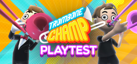 Trombone Champ Playtest