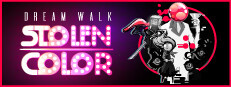 Dream Walk: Stolen Color