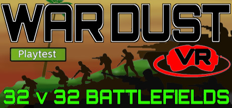 War Dust VR: 32v32 Battlefields on Steam