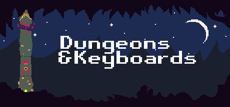 Dungeons & Keyboards Cover Image