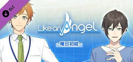 Like an Angel～曜日初綻～