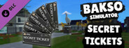 Bakso Simulator - Secret Tickets