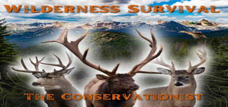 Wilderness Survival: The Conservationist