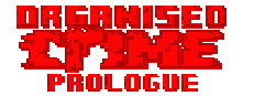 Organised Crime: Prologue