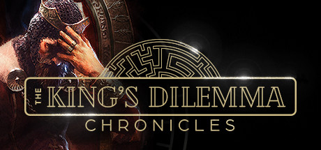 The King's Dilemma: Chronicles Cover Image