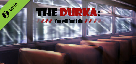 The Durka: You will (not) die - Demo