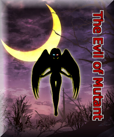 The Evil of Mutant