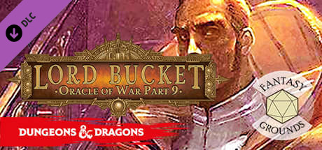 Fantasy Grounds - D&D Adventurers League EB-09 Lord Bucket banner image