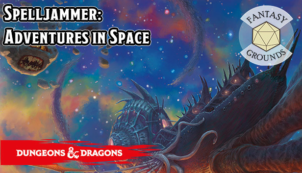 Fantasy Grounds - D&D Spelljammer: Adventures in Space on Steam