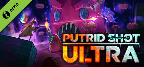 PUTRID SHOT ULTRA Demo banner