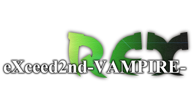 eXceed 2nd: Vampire REX