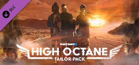 PAYDAY 2: High Octane Tailor Pack banner image