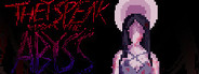 They Speak From The Abyss