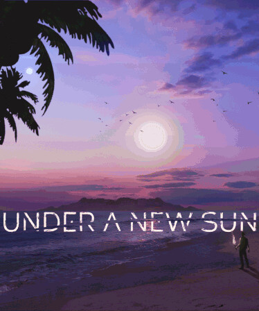 Under A New Sun