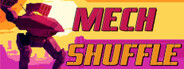 Mech Shuffle