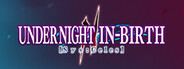 UNDER NIGHT IN-BIRTH II Sys:Celes