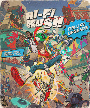 Hi-Fi RUSH Deluxe Edition Upgrade Pack
