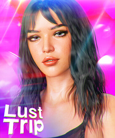 Lust Trip 💕